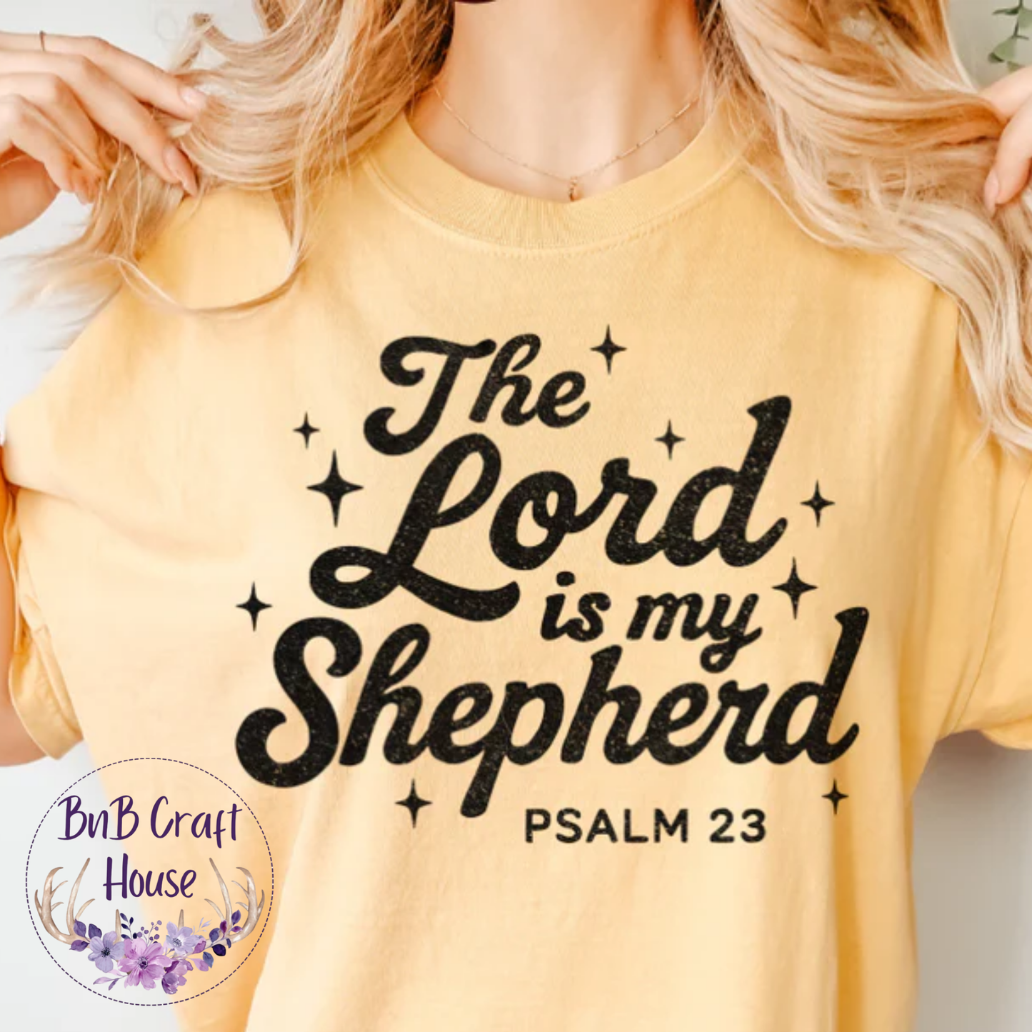The Lord Is My Shepherd | T-shirt