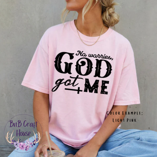 No Worries, God Got Me