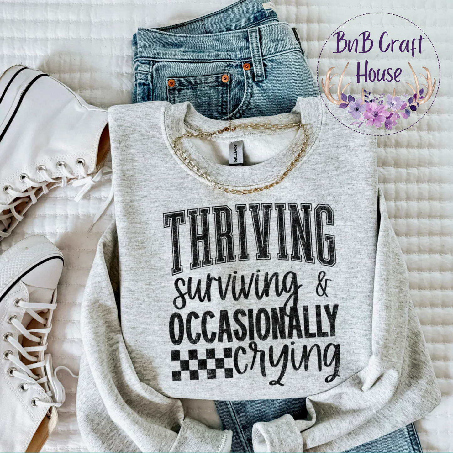 Thriving, Surviving & Occasionally Crying