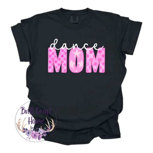 Dance Mom Pink | T-shirt