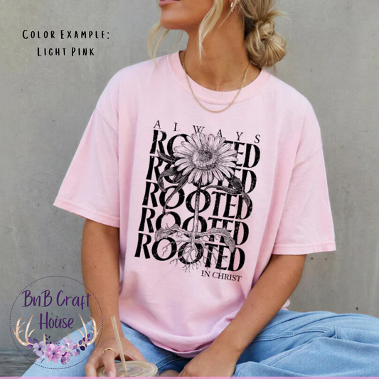 Always Rooted in Christ
