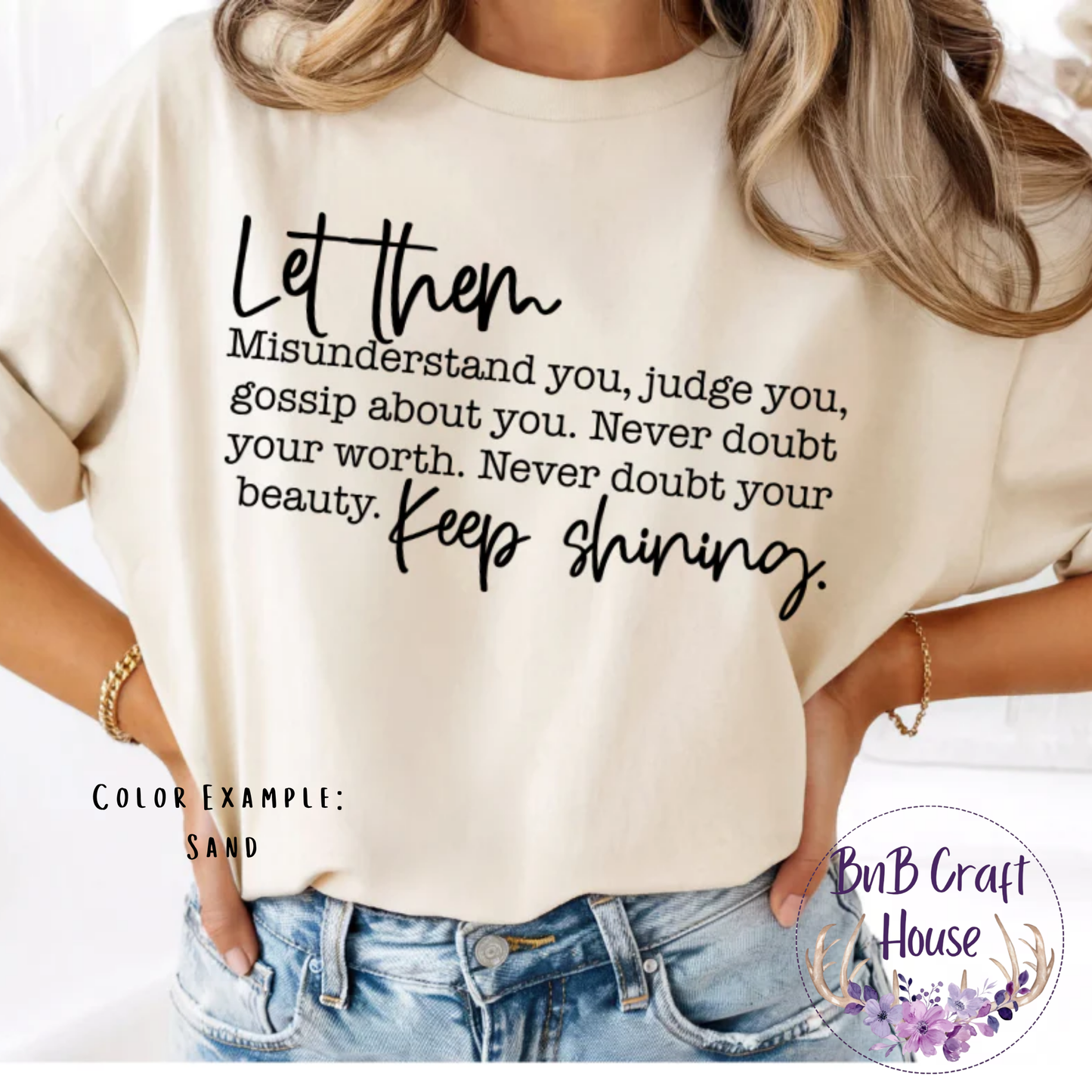 Let Them...Keep Shining
