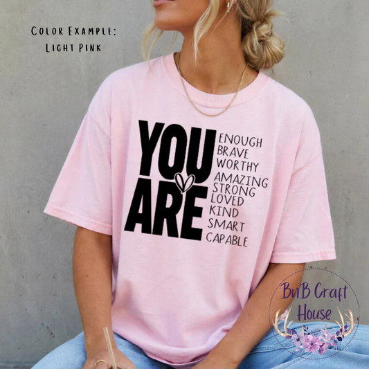 You Are Enough, Brave, Worthy, Amazing