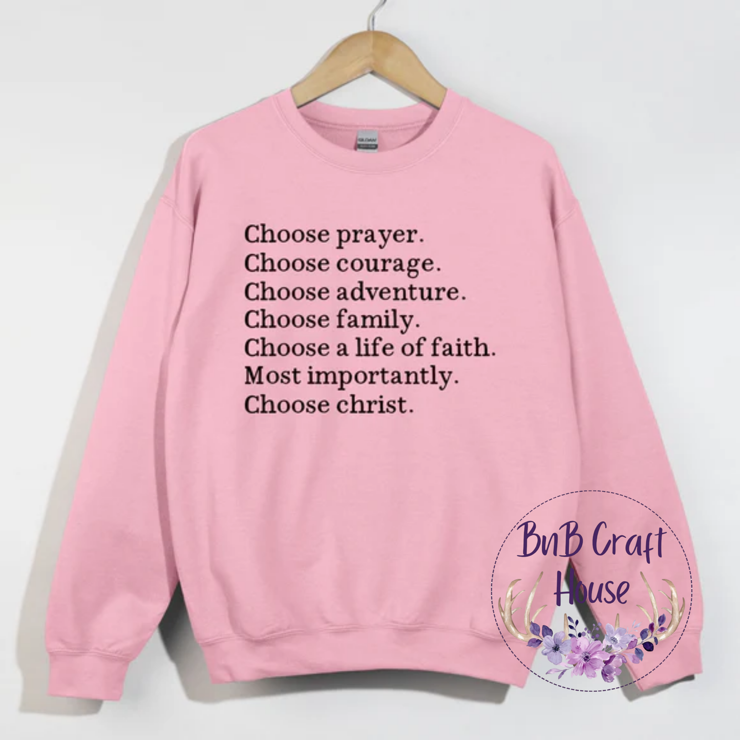 Choose Prayer | Sweatshirt