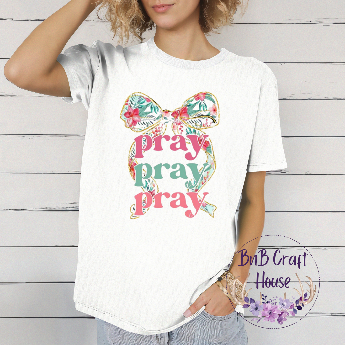 Pray Pray Pray | T-shirt