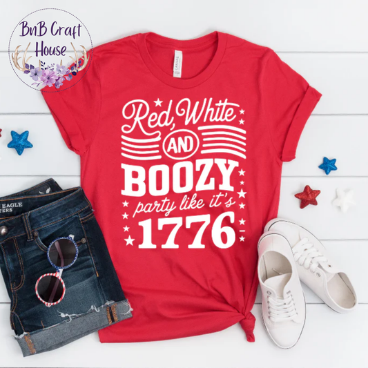 Red White & Boozy Shirt – Party Like It’s 1776